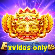 xvidos only